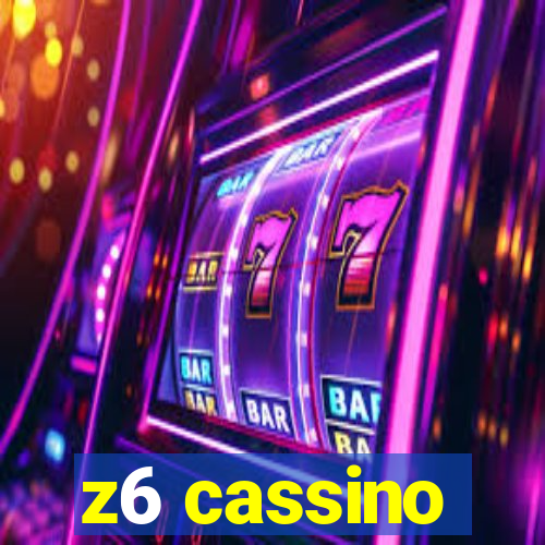 z6 cassino