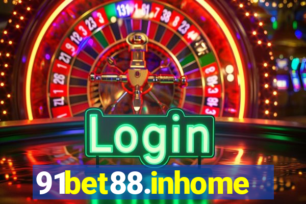 91bet88.inhome