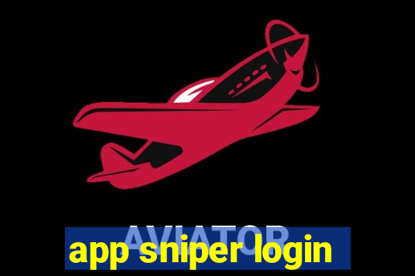 app sniper login