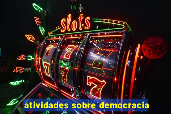 atividades sobre democracia