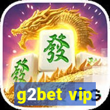 g2bet vip