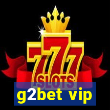 g2bet vip