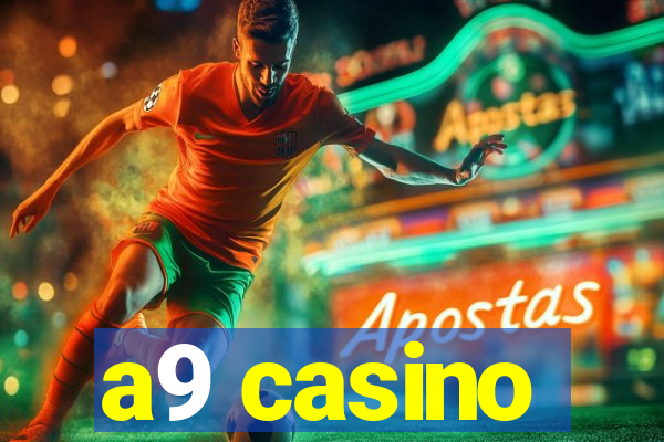 a9 casino