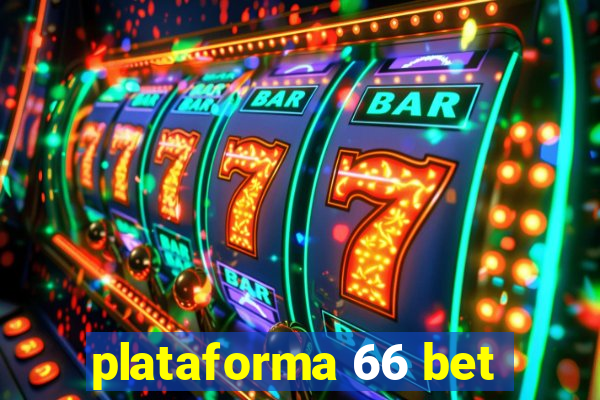 plataforma 66 bet