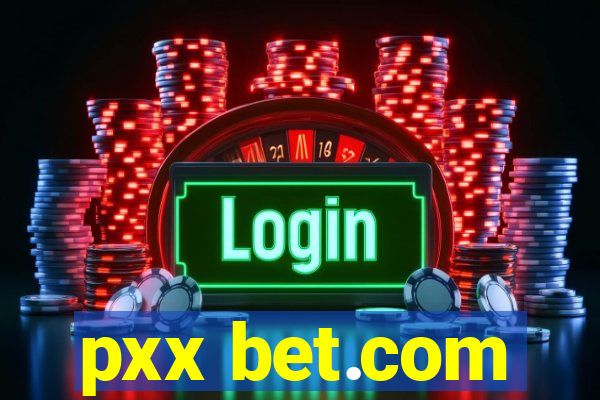 pxx bet.com