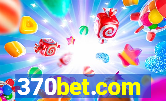 370bet.com