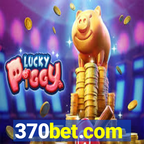 370bet.com