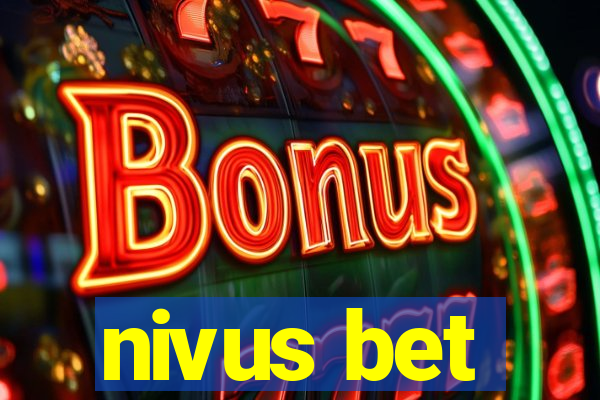 nivus bet