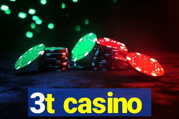 3t casino