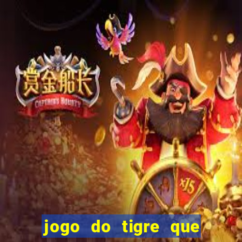 jogo do tigre que dao bonus no cadastro