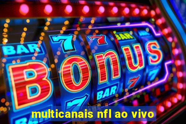 multicanais nfl ao vivo