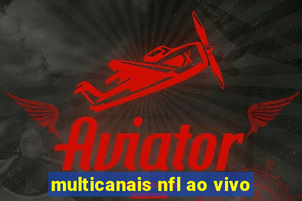 multicanais nfl ao vivo