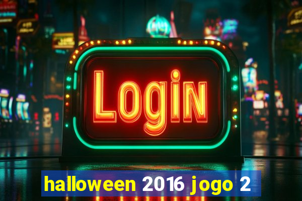 halloween 2016 jogo 2