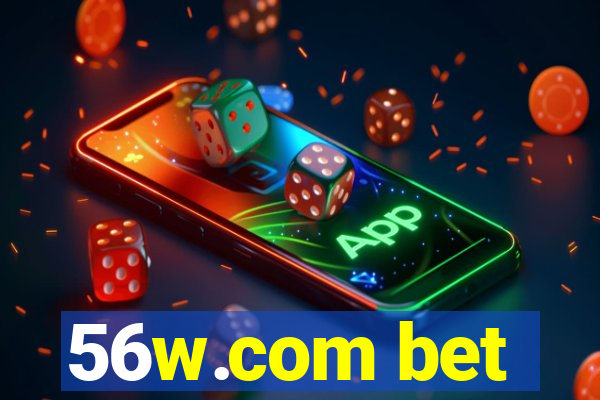 56w.com bet