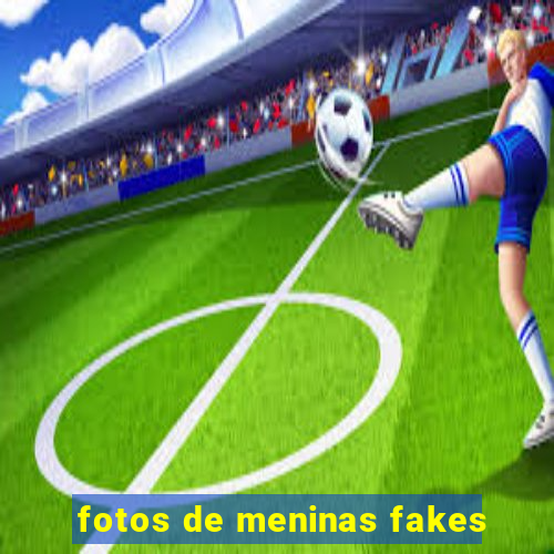 fotos de meninas fakes