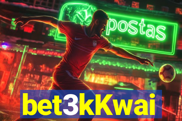 bet3kKwai