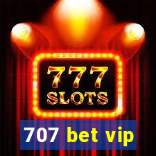 707 bet vip