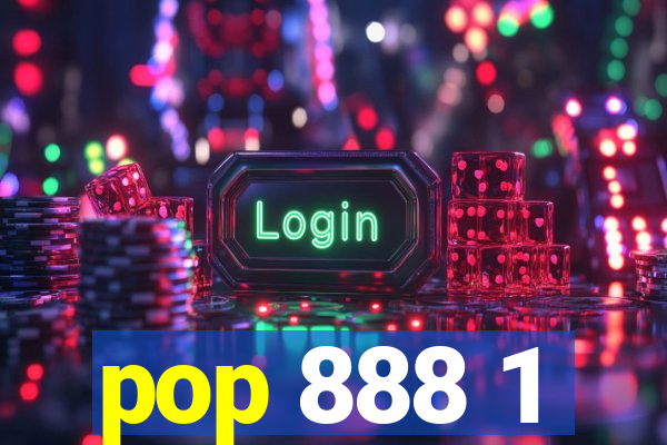 pop 888 1