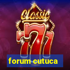 forum cutuca