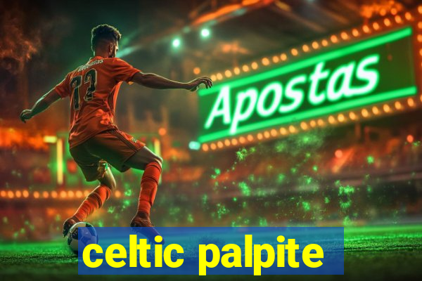 celtic palpite