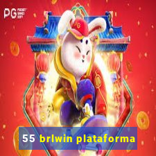 55 brlwin plataforma