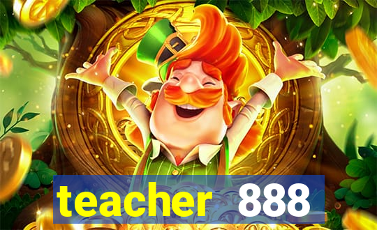 teacher 888 plataforma login