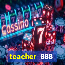 teacher 888 plataforma login