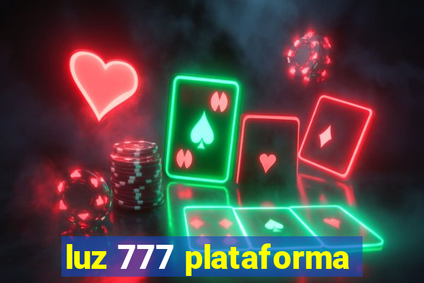 luz 777 plataforma