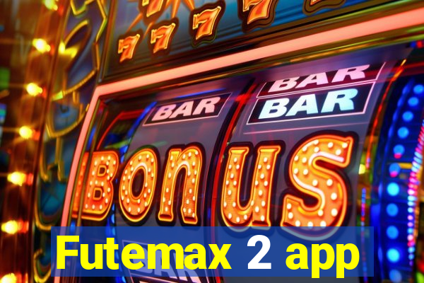 Futemax 2 app