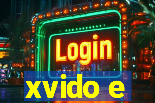 xvido e