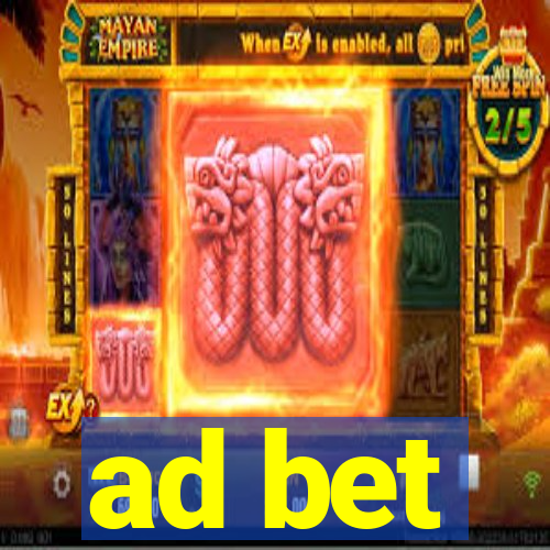 ad bet