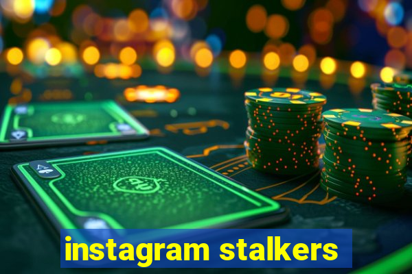 instagram stalkers