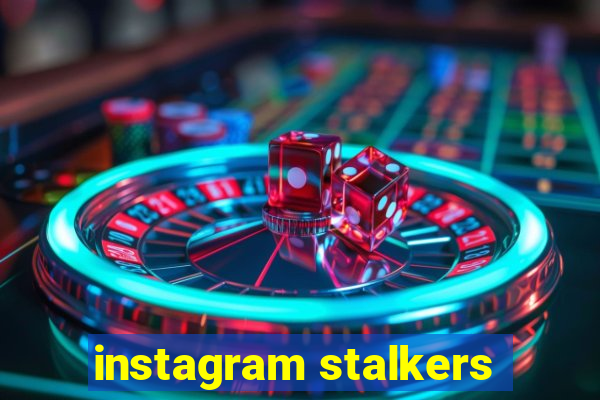 instagram stalkers