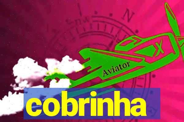 cobrinha