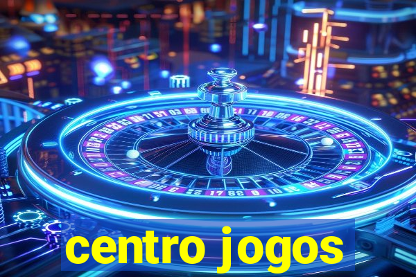 centro jogos