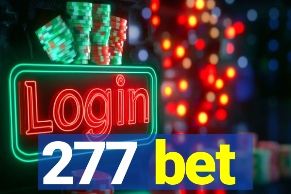 277 bet