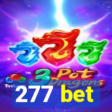 277 bet