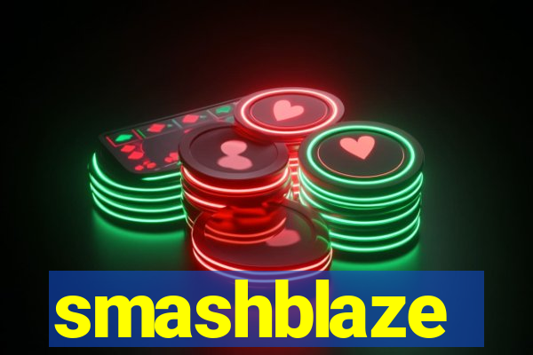 smashblaze