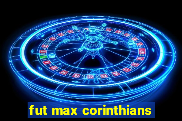 fut max corinthians