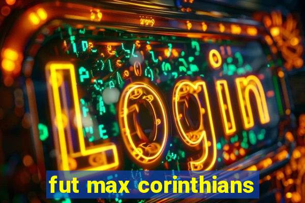 fut max corinthians