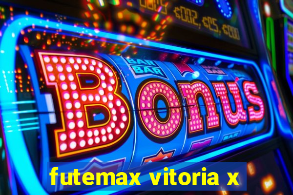 futemax vitoria x