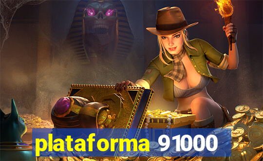 plataforma 91000