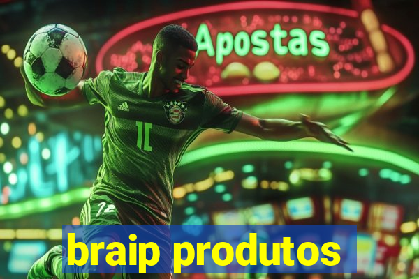 braip produtos