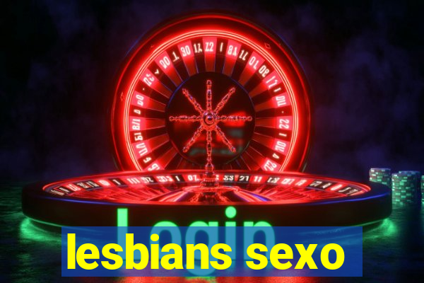 lesbians sexo