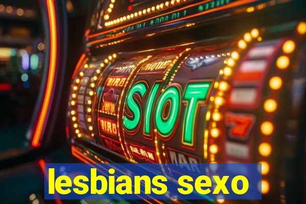 lesbians sexo