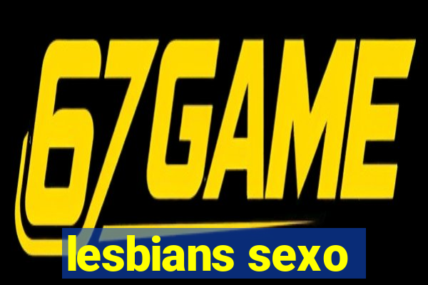 lesbians sexo