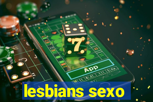 lesbians sexo