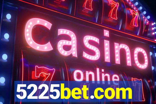 5225bet.com