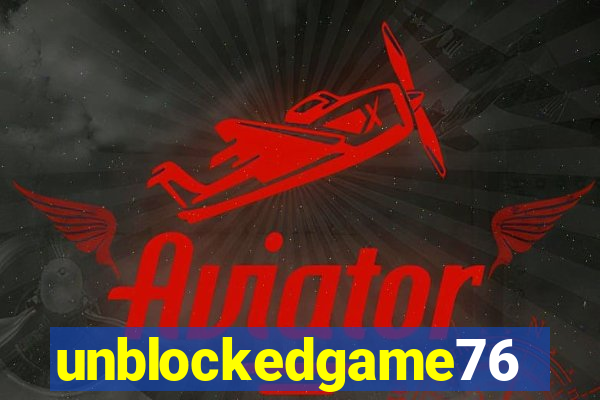 unblockedgame76