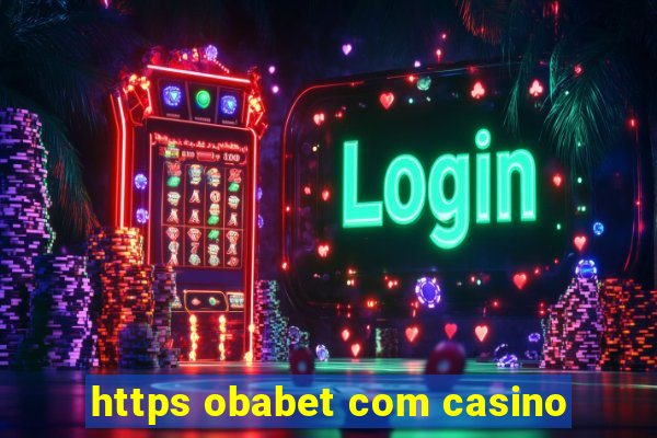 https obabet com casino